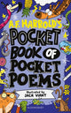 Pocket Book of Pocket Poems, Fun-filled poetry to carry with you everywhere 9781801994972 A. F. Harrold
