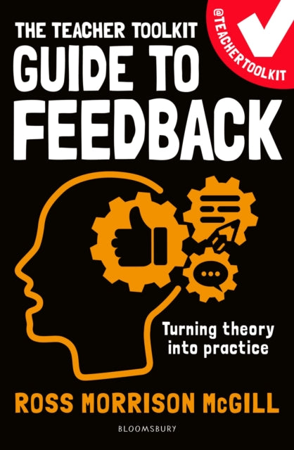 Book cover of: Teacher Toolkit Guide to Feedback