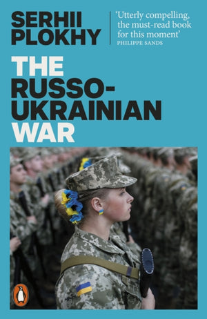 Russo-Ukrainian War, From the bestselling author of Chernobyl