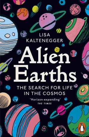 Alien Earths, The Search for Life in the Cosmos