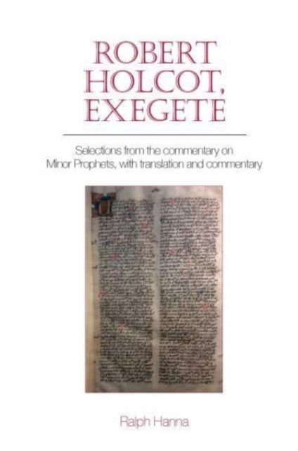 Book cover of: Robert Holcot, exegete. By: Ralph Hanna