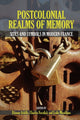 Book cover of: Postcolonial Realms of Memory. By: Etienne Achille