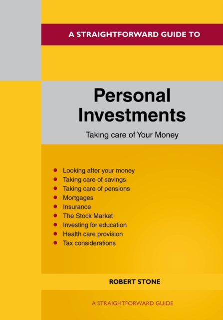 Book cover of: Straightforward Guide to Personal Investments. By: Robert Stone