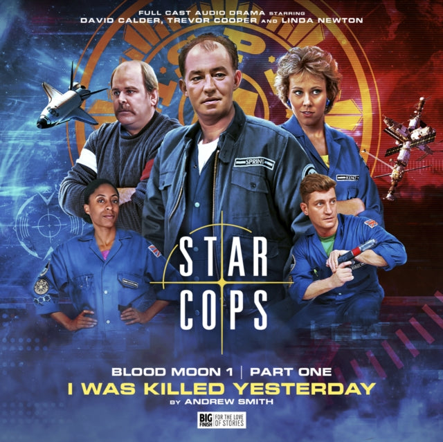 Book cover of: Star Cops 4.1: Blood Moon: I Was Killed Yesterday