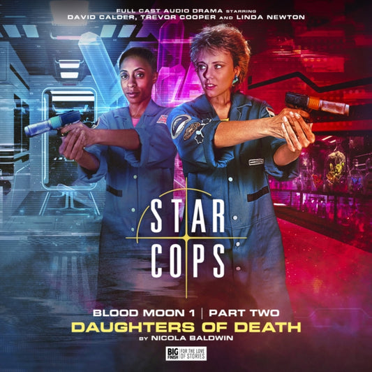 Book cover of: Star Cops: Blood Moon - Daughters of Death