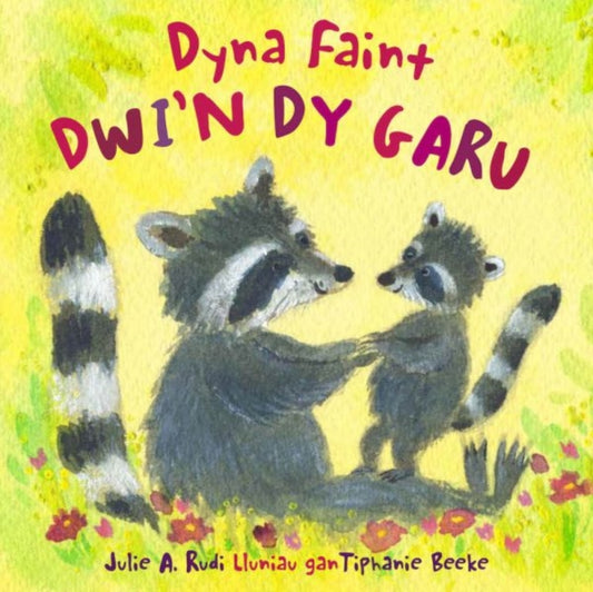 Book cover of: Dyna Faint Dwi'n dy Garu. By: Julie Rudi