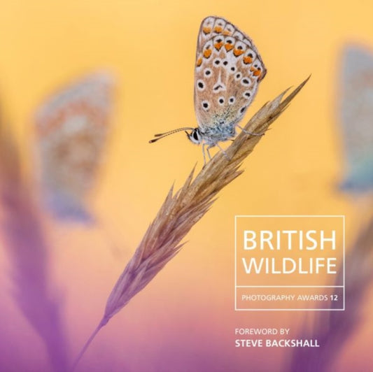 Book cover of: British Wildlife Photography Awards 12. By: Will Nicholls