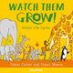 Book cover of: Watch Them Grow!. By: James Carter