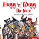 Book cover of: Hugg 'n' Bugg: The Race
