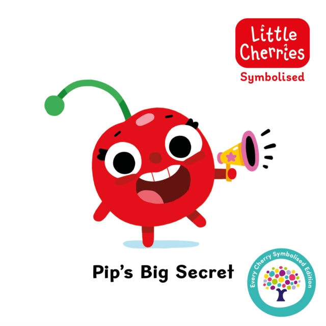 Pip's Big Secret: Accessible Symbolised Edition 9781802635911 Steve James