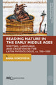 Book cover of: Reading Nature in the Early Middle Ages. By: Anna Dorofeeva