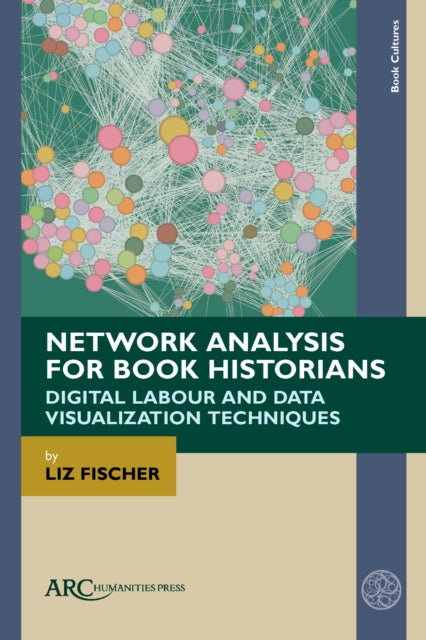 Book cover of: Network Analysis for Book Historians