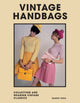 Book cover of: Vintage Handbags. By: Marnie Fogg