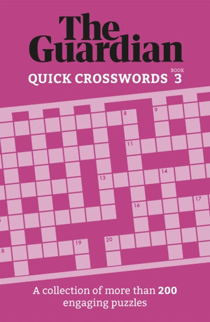 Guardian Quick Crosswords 3, A collection of more than 200 engaging puzzles