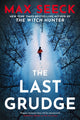 Book cover of: Last Grudge. By: Max Seeck