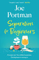 Book cover of: Separation for Beginners. By: Joe Portman