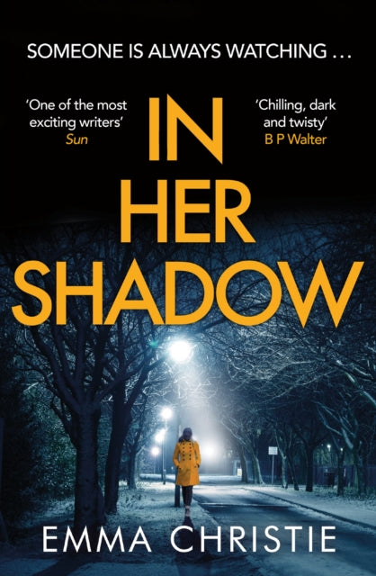Book cover of: In Her Shadow. By: Emma Christie