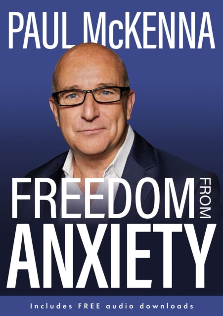 Book cover of: Freedom From Anxiety. By: Paul McKenna