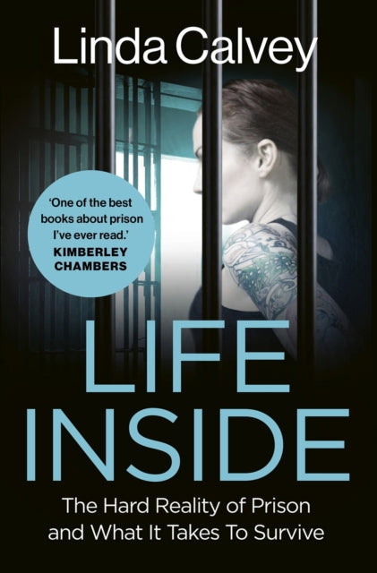Book cover of: Life Inside. By: Linda Calvey