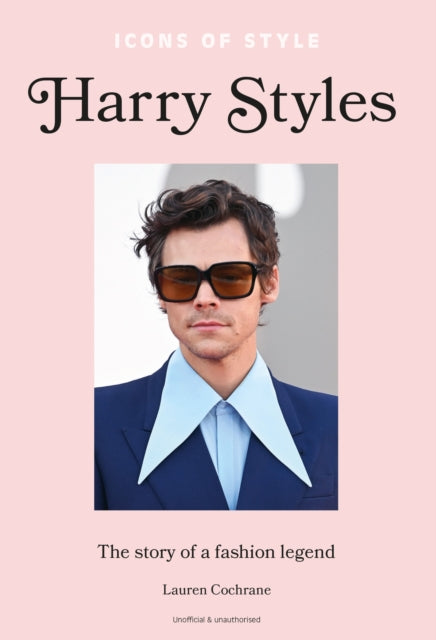Icons of Style – Harry Styles 9781802796186 Lauren Cochrane