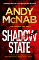 Book cover of: Shadow State. By: Andy McNab