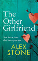 Book cover of: Other Girlfriend. By: Alex Stone