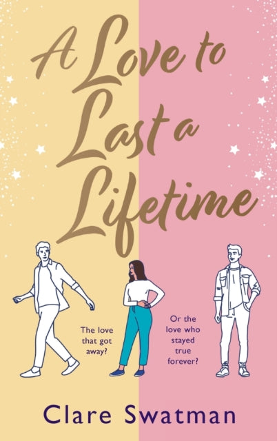 Love to Last a Lifetime, The epic love story from Clare Swatman, author of Before We Grow Old 9781802806717 Clare Swatman