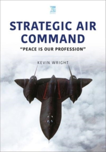 Book cover of: Strategic Air Command. By: Kevin Wright