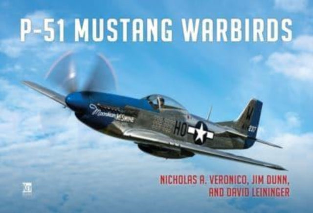 Book cover of: P-51 Mustang Warbirds. By: Nicholas A. Veronico
