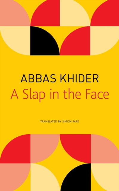 Book cover of: Slap in the Face. By: Abbas Khider