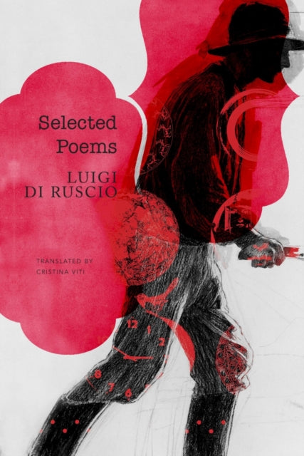 Book cover of: Selected Poems. By: Luigi Di Ruscio