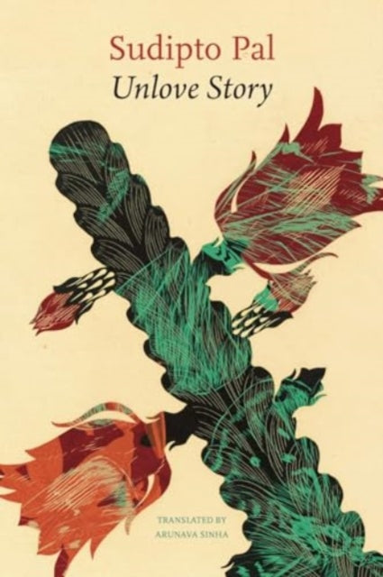 Book cover of: Unlove Story. By: Sudipto Pal