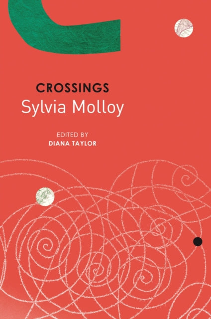 Book cover of: Crossings. By: Sylvia Molloy