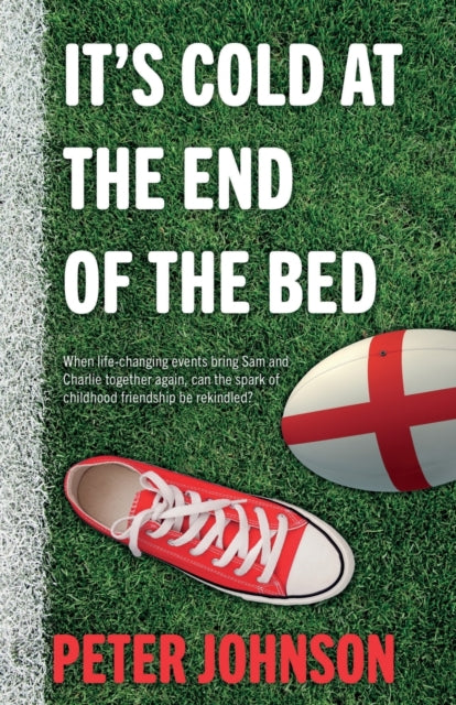 Book cover of: It’s Cold at the End of the Bed. By: Peter Johnson