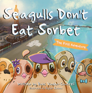 Seagulls Don't Eat Sorbet, The First Adventure