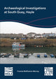 Book cover of: Archaeological Investigations at South Quay, Hayle. By: Yvonne Wolframm-Murray