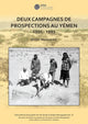 Book cover of: Deux campagnes de prospections au Yemen: 1992 – 1993. By: Michel Mouton