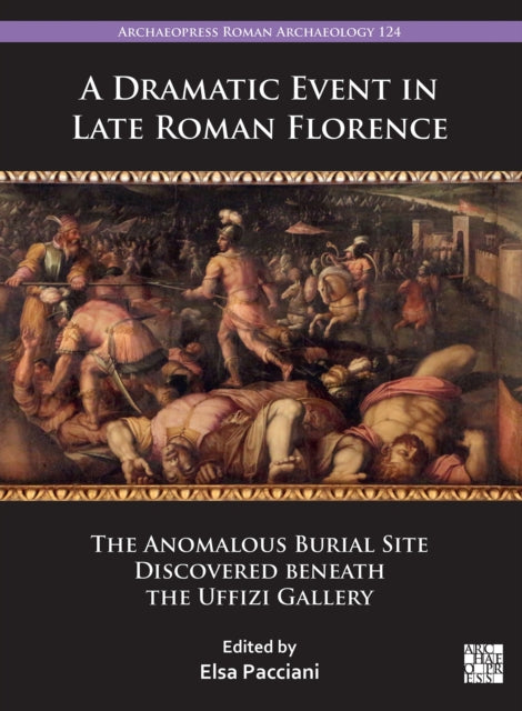 Book cover of: Dramatic Event in Late Roman Florence