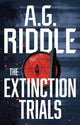 Extinction Trials 9781803281650 A.G. Riddle