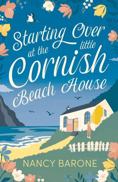 Book cover of: Starting Over at the Little Cornish Beach House. By: Nancy Barone