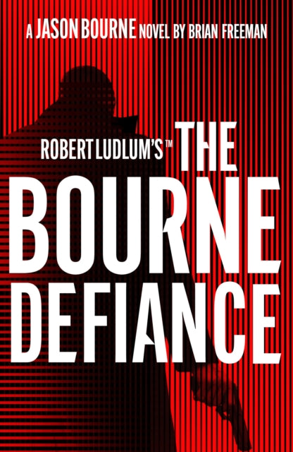 Book cover of: Robert Ludlum's™ The Bourne Defiance