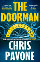 Doorman, The brand new must-read thriller for 2025 from the New York Times bestseller, 'hard to put down and harder to forget.' 9781803287362 Chris Pavone