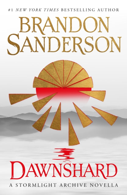 Book cover of: Dawnshard: A Stormlight Archive novella