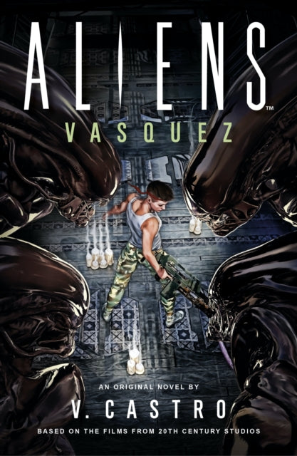 Book cover of: Aliens: Vasquez. By: Violet Castro
