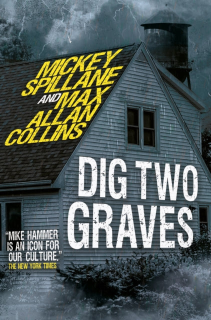 Book cover of: Mike Hammer - Dig Two Graves. By: Mickey Spillane