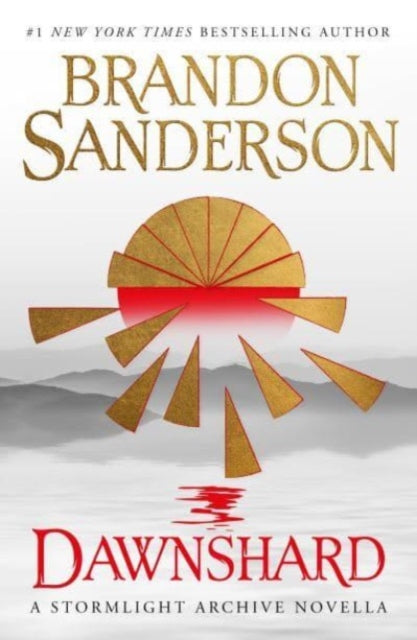 Dawnshard: A Stormlight Archive novella 9781803364674 Brandon Sanderson