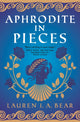 Aphrodite in Pieces
