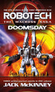 Book cover of: Robotech - The Macross Saga: Doomsday, Vol 4-6. By: Jack McKinney