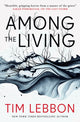 Book cover of: Among the Living. By: Tim Lebbon