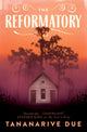 Reformatory 9781803366531 Tananarive Due
